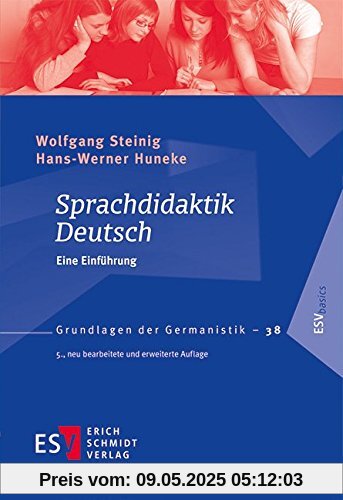 Sprachdidaktik Deutsch: Eine Einführung (Grundlagen der Germanistik (GrG), Band 38)