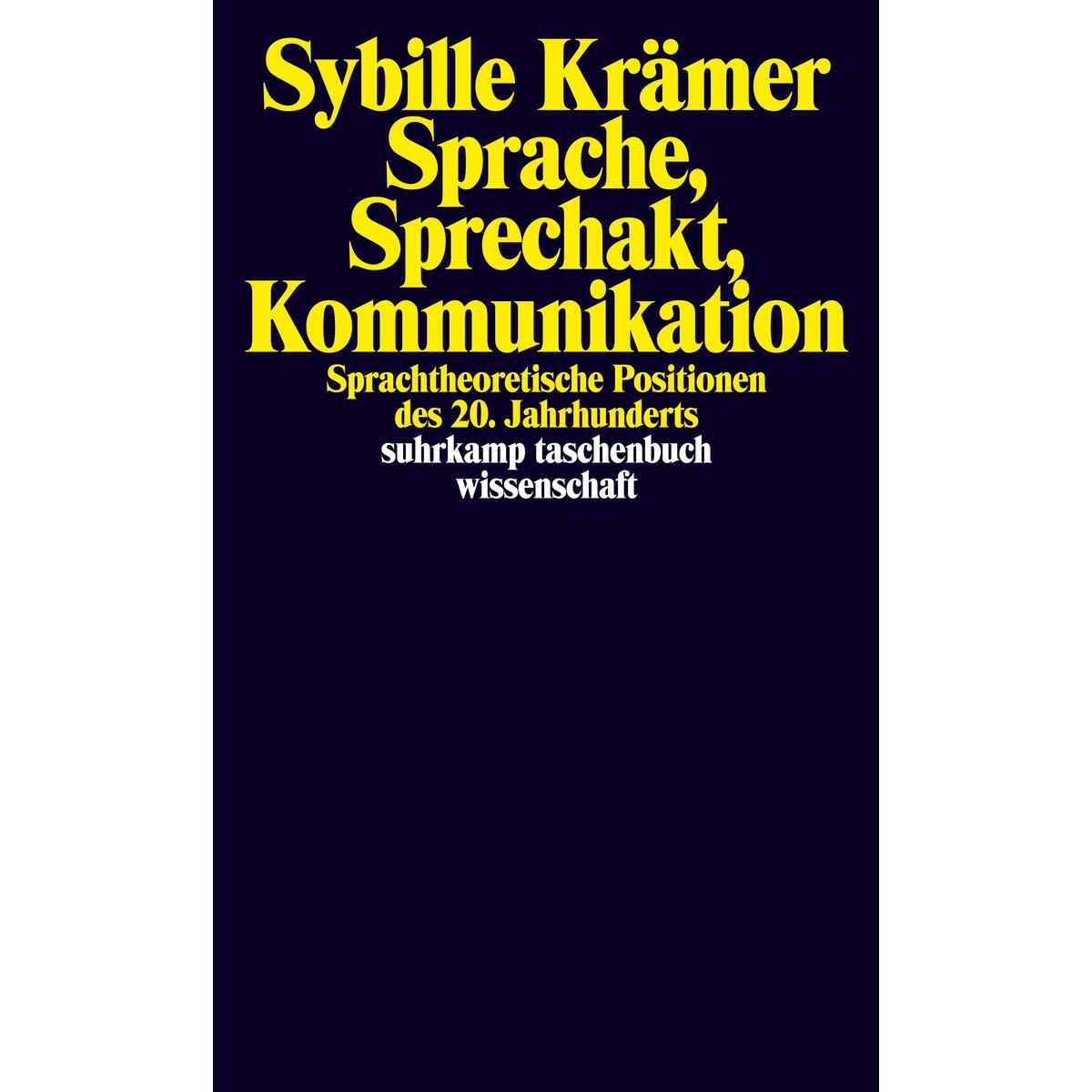 Sprache, Sprechakt, Kommunikation Sprache, Sprechakt, Kommunikation von Suhrkamp Verlag AG