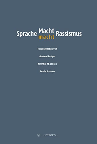 Sprache – Macht – Rassismus