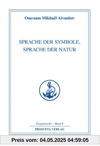Sprache der Symbole, Sprache der Natur