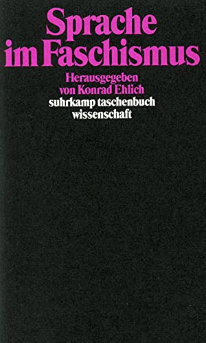 Sprache im Faschismus (suhrkamp taschenbuch wissenschaft)