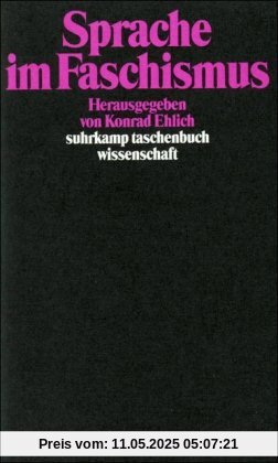 Sprache im Faschismus (suhrkamp taschenbuch wissenschaft)