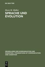 Sprache und Evolution Sprache und Evolution