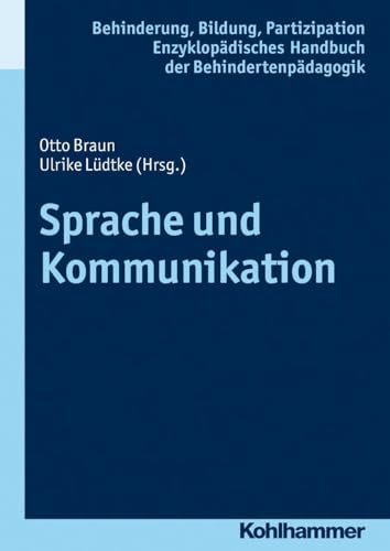 Sprache und Kommunikation (Enzyklopädisches Handbuch der Behindertenpädagogik, 8, Band 8)