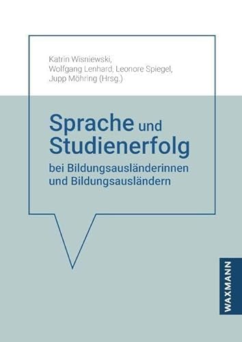 Sprache und Studienerfolg bei Bildungsausländerinnen und Bildungsausländern von Waxmann Verlag GmbH