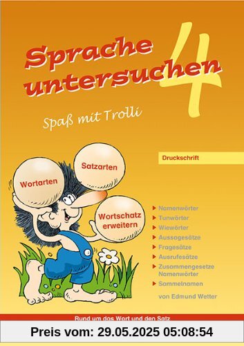 Sprache untersuchen - Spaß mit Trolli 4: Druckschrift Sprache untersuchen - Spaß mit Trolli 4: Druckschrift