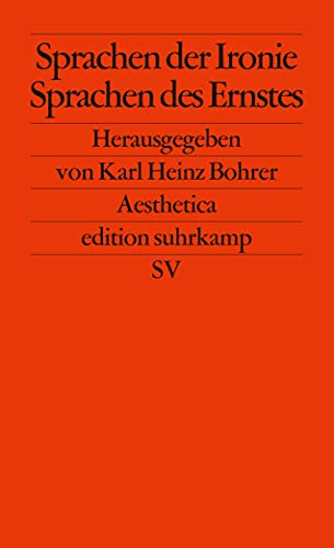 Sprachen der Ironie – Sprachen des Ernstes (edition suhrkamp) von Suhrkamp Verlag
