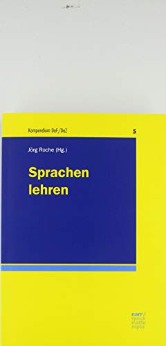 Sprachen lehren (Kompendium DaF/DaZ) von Narr Dr. Gunter