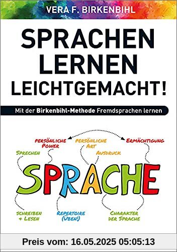 Sprachenlernen leichtgemacht!: Mit der Birkenbihl-Methode Fremdsprachen lernen