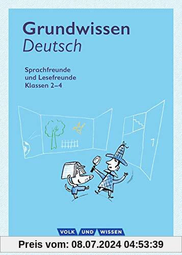 Sprachfreunde / Lesefreunde: 2.-4. Schuljahr - Grundwissen Deutsch: Nachschlagewerk - Neubearbeitung