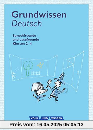 Sprachfreunde / Lesefreunde: 2.-4. Schuljahr - Grundwissen Deutsch: Nachschlagewerk - Neubearbeitung