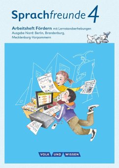 Sprachfreunde 4. Schuljahr - Ausgabe Nord (Berlin, Brandenburg, Mecklenburg-Vorpommern) - Fördern von Cornelsen Verlag / Volk und Wissen