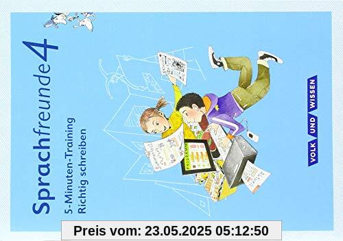 Sprachfreunde - Ausgabe Nord/Süd - Neubearbeitung 2015: 4. Schuljahr - 5-Minuten-Training Richtig schreiben: Arbeitsheft Sprachfreunde - Ausgabe Nord/Süd - Neubearbeitung 2015: 4. Schuljahr - 5-Minuten-Training Richtig schreiben: Arbeitsheft