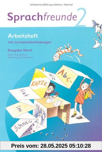 Sprachfreunde - Ausgabe Nord (Berlin, Brandenburg, Mecklenburg-Vorpommern) - Neubearbeitung 2010: 2. Schuljahr - Arbeitsheft: Mit Lernstandserhebungen: Mit Lernstandsseiten