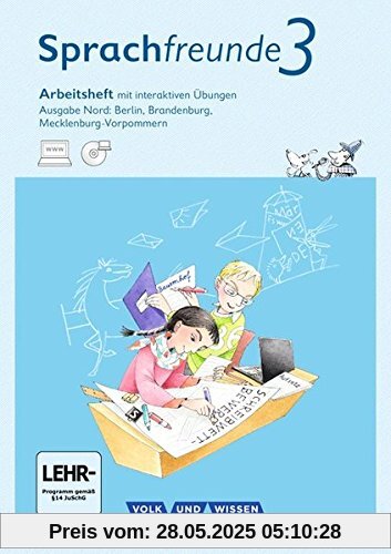 Sprachfreunde - Ausgabe Nord - Neubearbeitung 2015: 3. Schuljahr - Arbeitsheft mit interaktiven Übungen: Mit CD-ROM