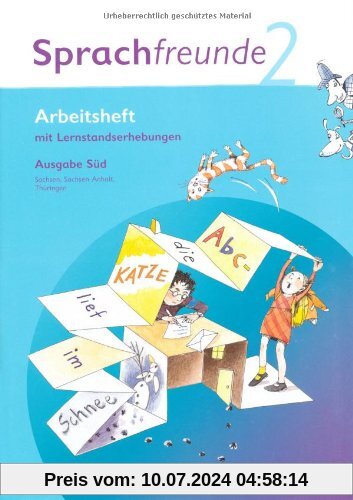 Sprachfreunde - Ausgabe Süd (Sachsen, Sachsen-Anhalt, Thüringen) - Neubearbeitung 2010: 2. Schuljahr - Arbeitsheft: Mit Lernstandserhebungen