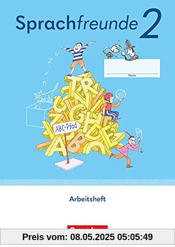 Sprachfreunde - Sprechen - Schreiben - Spielen - Östliche Bundesländer und Berlin - Ausgabe 2022 - 2. Schuljahr: Arbeitsheft - Schulausgangsschrift
