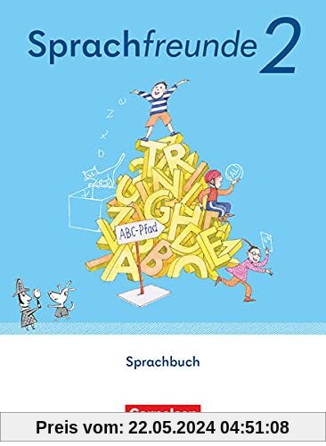 Sprachfreunde - Sprechen - Schreiben - Spielen - Östliche Bundesländer und Berlin - Ausgabe 2022 - 2. Schuljahr: Schülerbuch
