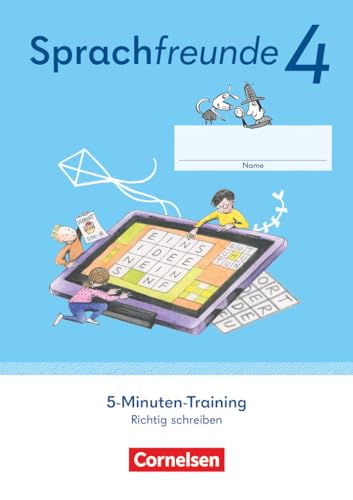 Sprachfreunde - Sprechen - Schreiben - Spielen - Östliche Bundesländer und Berlin - Ausgabe 2022 - 4. Schuljahr: 5-Minuten-Training - Arbeitsheft - Richtig schreiben