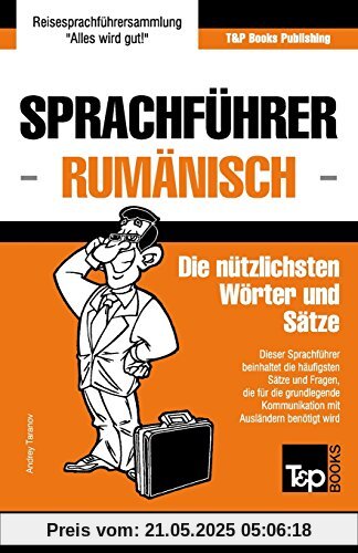 Sprachführer Deutsch-Rumänisch und Mini-Wörterbuch mit 250 Wörtern