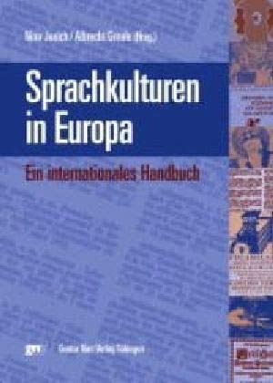 Sprachkulturen in Europa: Ein internationales Handbuch. Mit Sprachkarten von Narr Francke Attempto