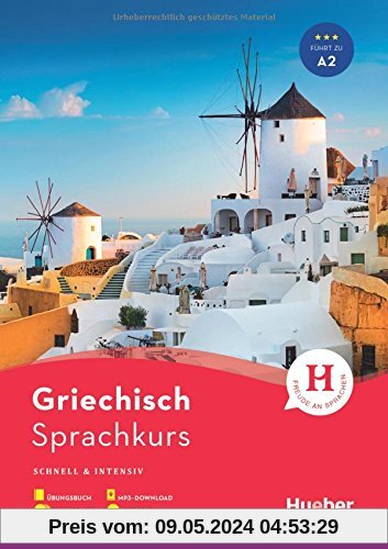Sprachkurs / Sprachkurs Griechisch: Schnell & intensiv / Paket: Buch + 3 Audio-CDs + MP3-CD + MP3-Download