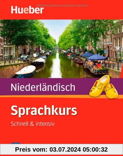 Sprachkurs Niederländisch: Schnell & intensiv / Paket (mit 3 Audio CDs): Schnell und intensiv
