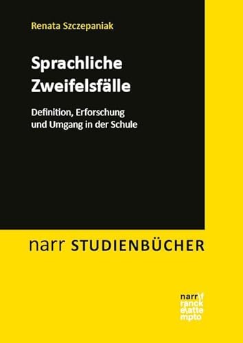 Sprachliche Zweifelsfälle: Definition, Betrachtungsdimensionen und Erforschung (Narr Studienbücher) von Narr Francke Attempto