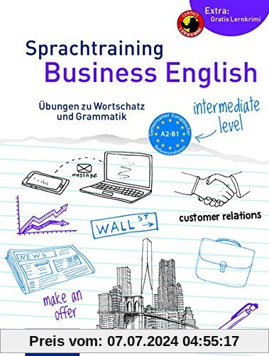 Sprachtraining Business English A2/B1: Übungen zu Wortschatz und Grammatik