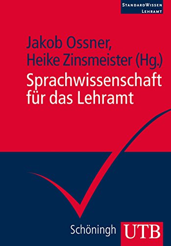 Sprachwissenschaft für das Lehramt (StandardWissen Lehramt)