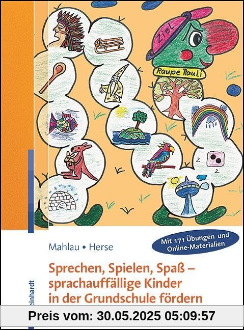 Sprechen, Spielen, Spaß - sprachauffällige Kinder in der Grundschule fördern