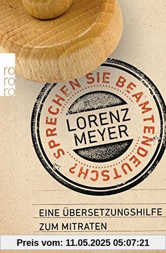 Sprechen Sie Beamtendeutsch?: Eine Übersetzungshilfe zum Mitraten