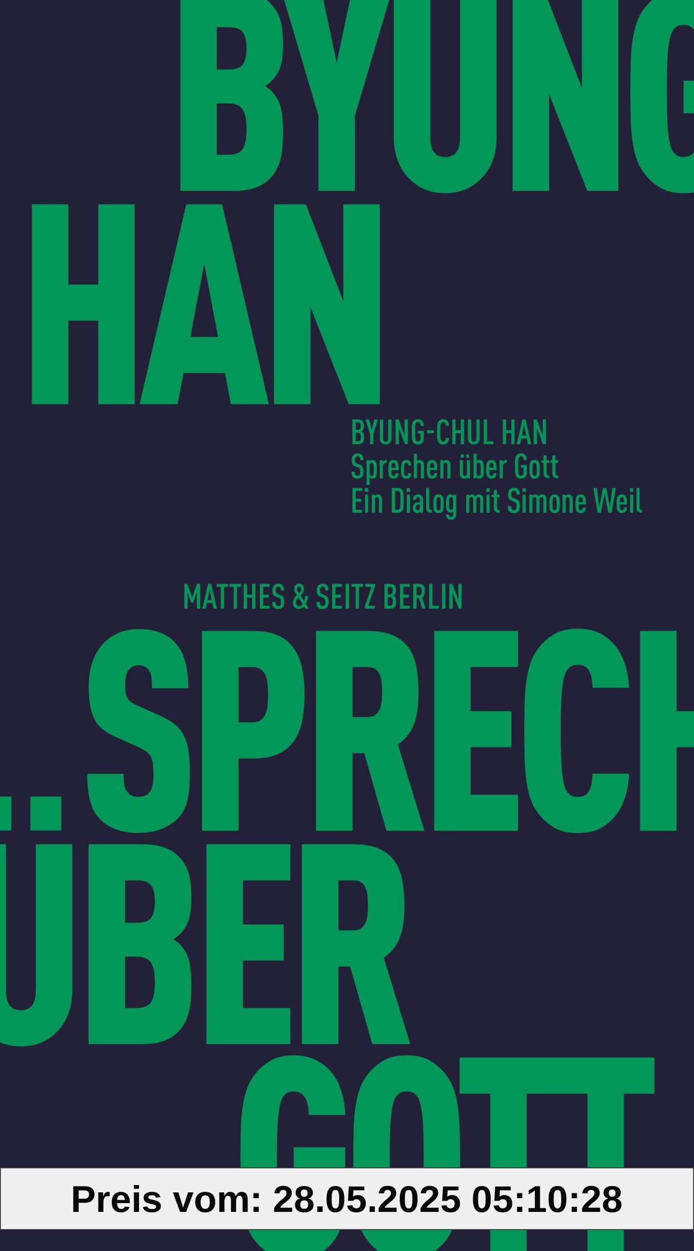 Sprechen über Gott: Ein Dialog mit Simone Weil (Fröhliche Wissenschaft)