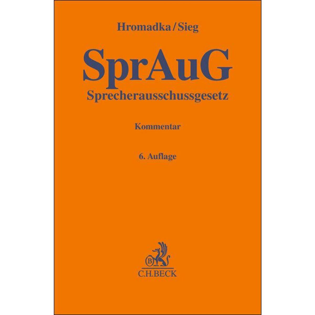 Sprecherausschussgesetz Sprecherausschussgesetz von C.H. Beck