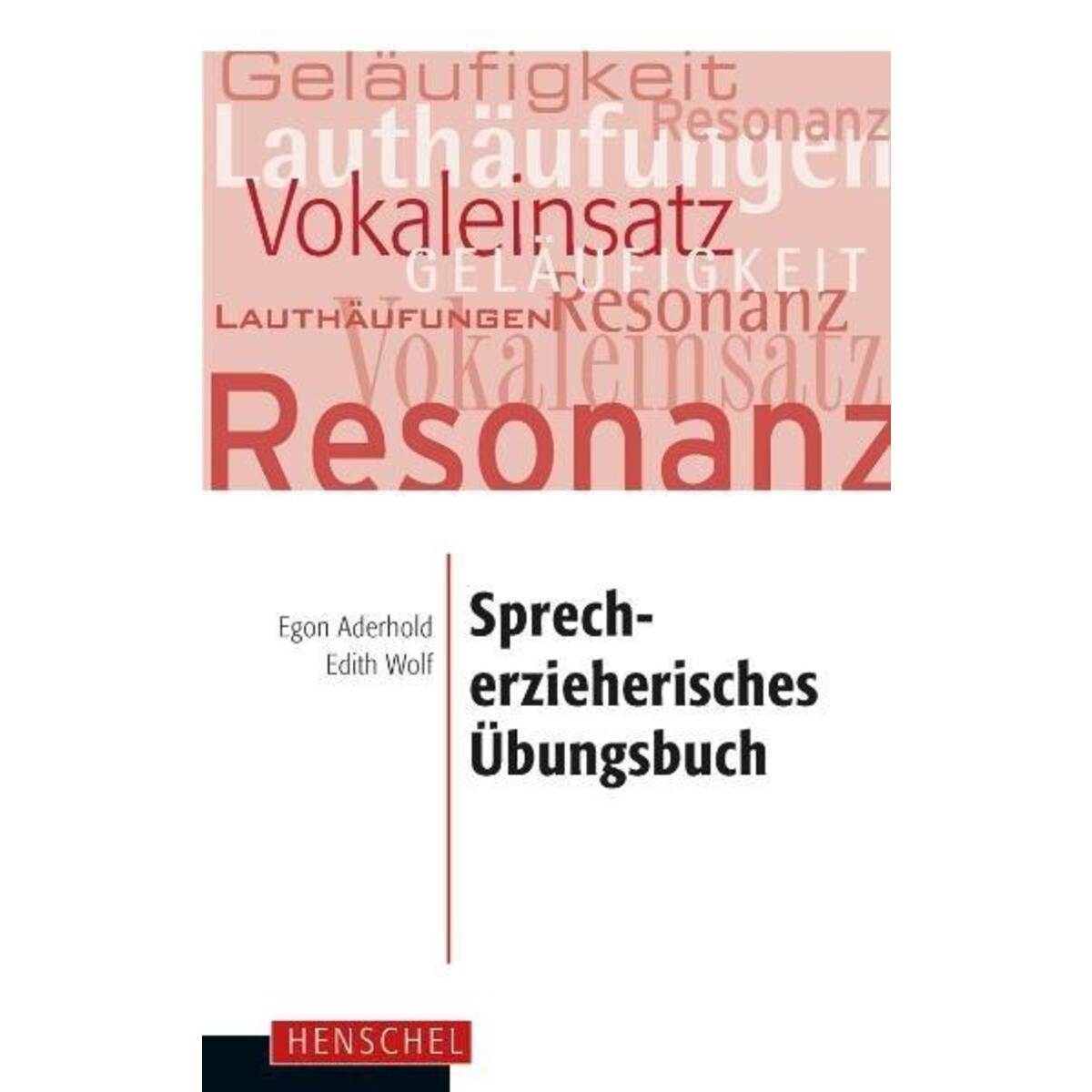 Sprecherzieherisches Übungsbuch von Henschel Verlag