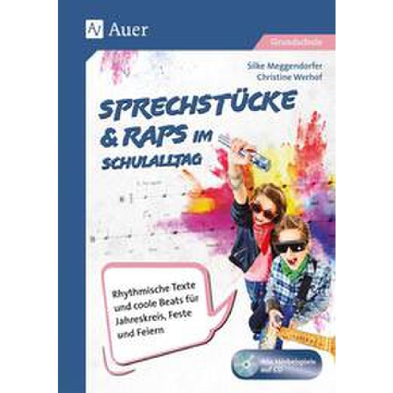 Sprechstücke + Raps im Schulalltag Sprechstücke + Raps im Schulalltag