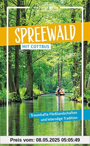 Spreewald: Mit Cottbus (via reise trip)
