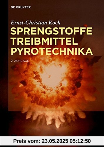 Sprengstoffe, Treibmittel, Pyrotechnika