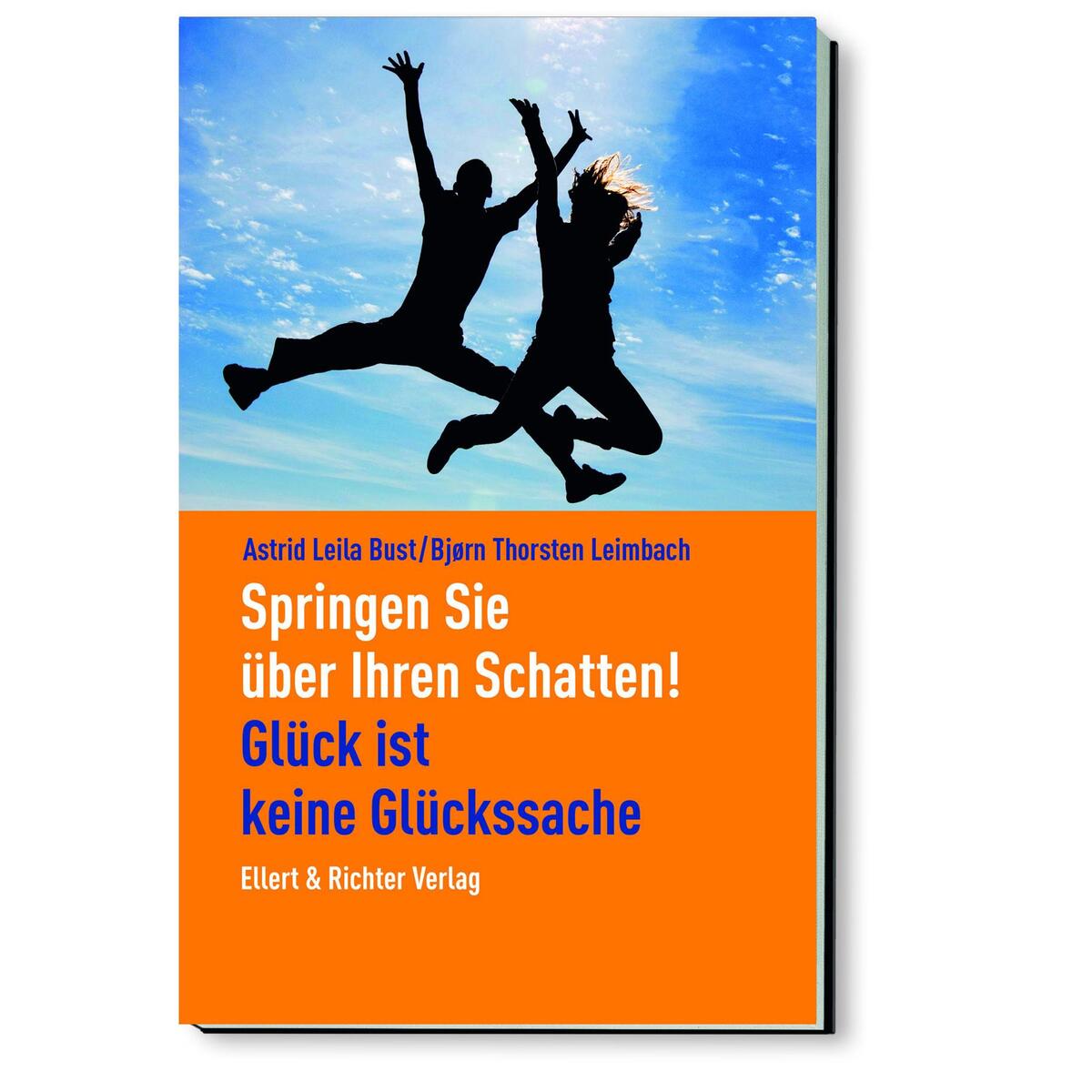 Springen Sie über Ihren Schatten! von Ellert & Richter Verlag G