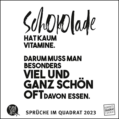 Sprüche im Quadrat 2023 – Typo-Kalender von FUNI SMART ART – Funny Quotes – Quadrat-Format 24 x 24 cm – 12 Monatsblätter mit typografisch von DuMont Kalenderverlag