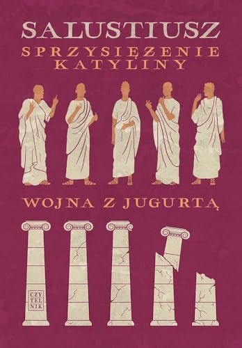Sprzysiężenie Katyliny Wojna z Jugurtą Sprzysiężenie Katyliny Wojna z Jugurtą von Czytelnik