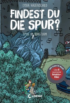Spuk im Burgturm / Findest du die Spur? Bd.3 von Loewe / Loewe Verlag