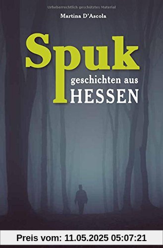 Spukgeschichten aus Hessen Spukgeschichten aus Hessen