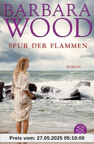 Spur der Flammen: Roman