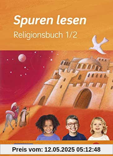 Spuren lesen - Ausgabe 2023 für die Grundschule: Schulbuch 1 / 2