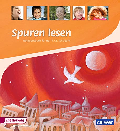Spuren lesen - Ausgabe für die Grundschule: Schülerband 1 / 2: Schulbuch 1 / 2 (Spuren lesen: Ausgabe 2010 für die Grundschule) von Westermann Bildungsmedien Verlag GmbH
