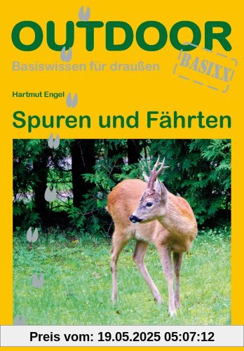 Spuren und Fährten Spuren und Fährten