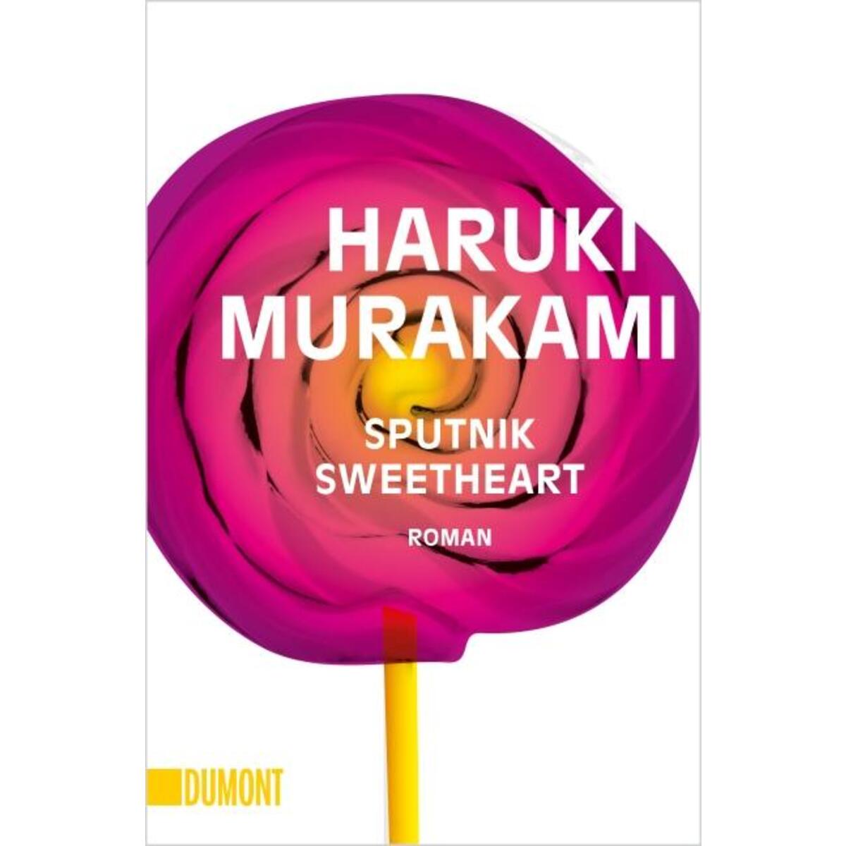 Sputnik Sweetheart von DuMont Buchverlag GmbH