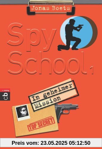 Spy School - In geheimer Mission: Band 1