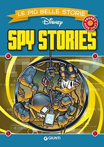 Spy stories. Le più belle storie Disney (Le più belle storie pocket)